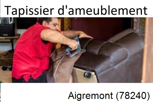 Tapissier rempailleur à Aigremont-78240