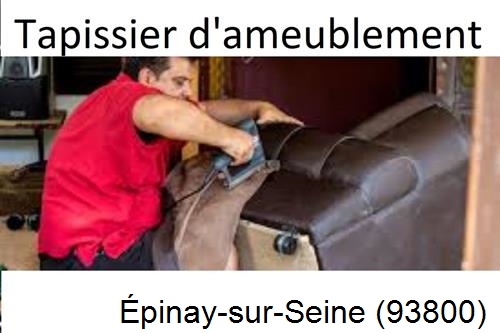 Tapissier rempailleur à epinay-sur-Seine-93800